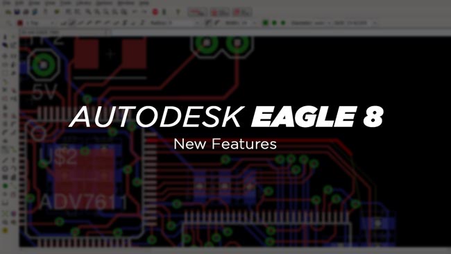 Autodesk Eagle 8 Tüm Özellikleri İndir