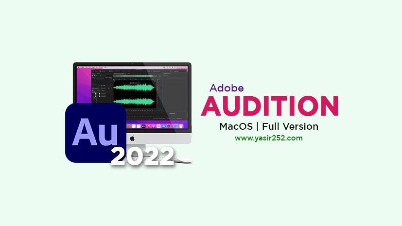 Adobe Audition 2022 v22.6 MacOS