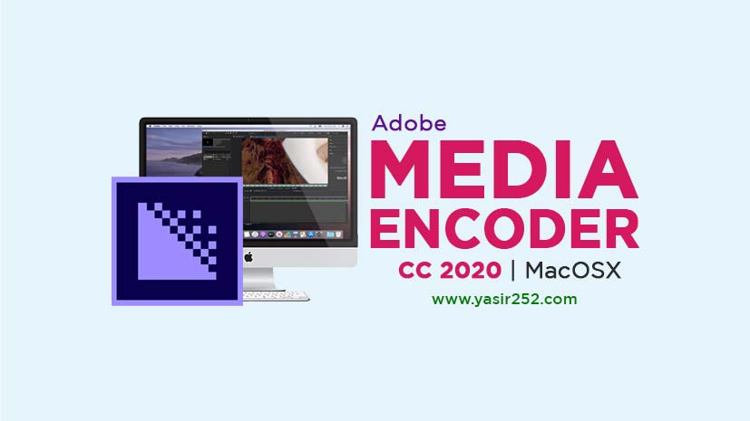 Adobe Media Encoder 2020 Finali (MacOS)
