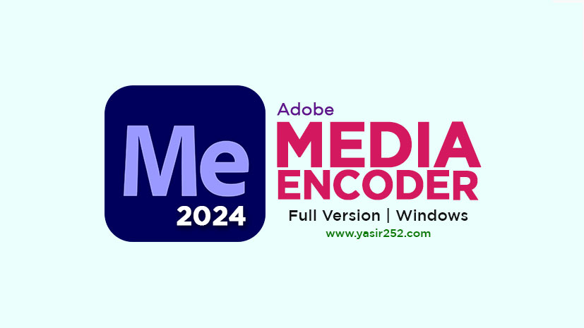 Adobe Media Encoder 2024 (Windows)