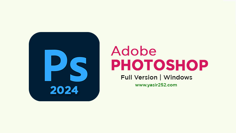 Adobe Photoshop 2024 v25.1 (Windows)