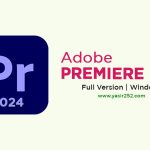 Adobe Premiere Pro 2024 v24.0 (Windows)