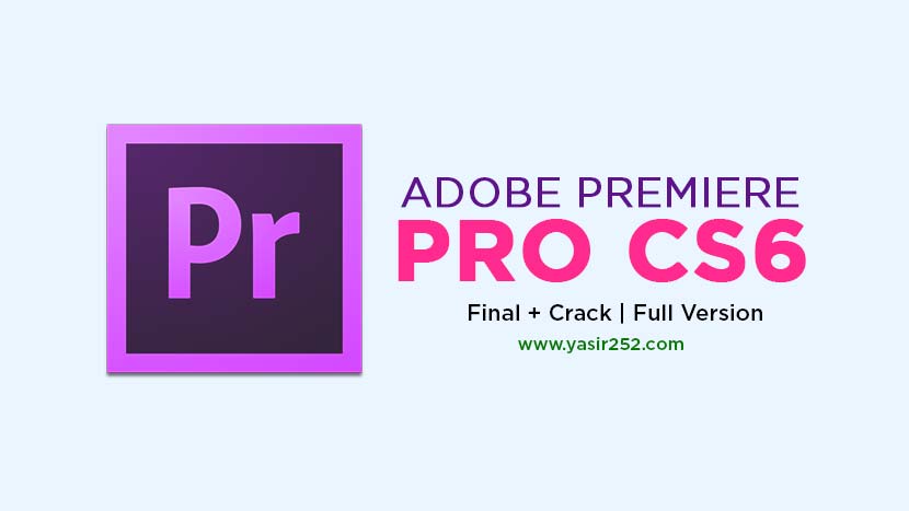 Adobe Premiere Pro CS6 Final v6.0.2 LS7