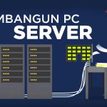 En İyi Sunucu Bilgisayarını ve Sunucu Bakımını Oluşturmak İçin İpuçları