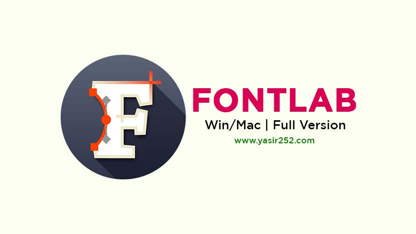 FontLab 8.3.0 Pro (Win/Mac)