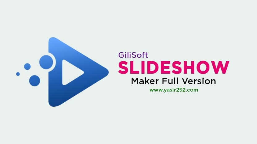 gilisoft Slideshow v13.2