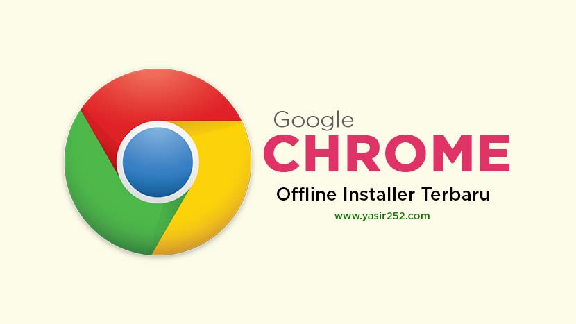 Google Chrome 122 Çevrimdışı Yükleyici
