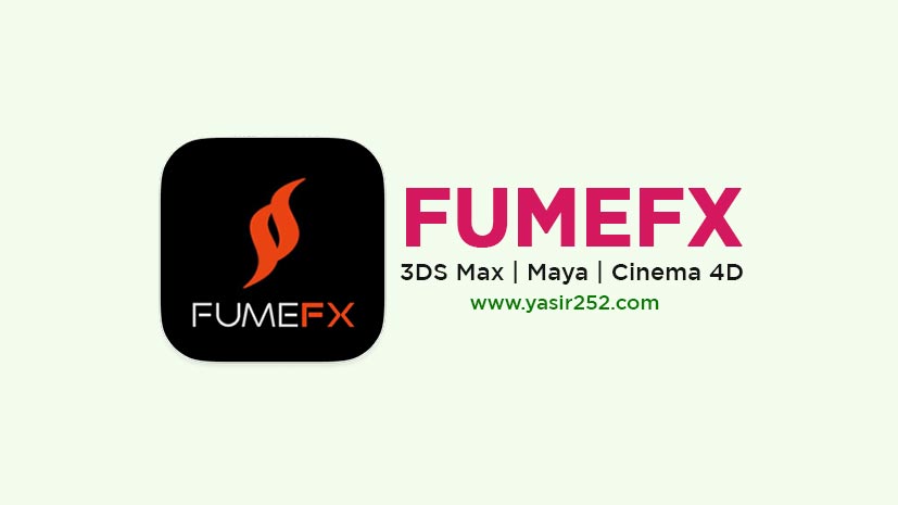 FumeFX 19-22 / C4D R18-S24 / 3ds Max 14-21 için FumeFX 5.0.7
