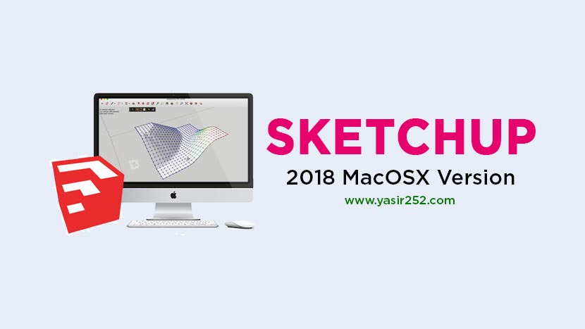 SketchUp Pro 2018 MacOSX