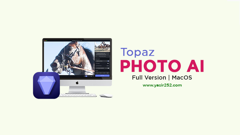Topaz Photo AI v2.2.0 (MacOS)