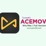 TunesKit AceMovi v4.9.9 (Win/Mac)