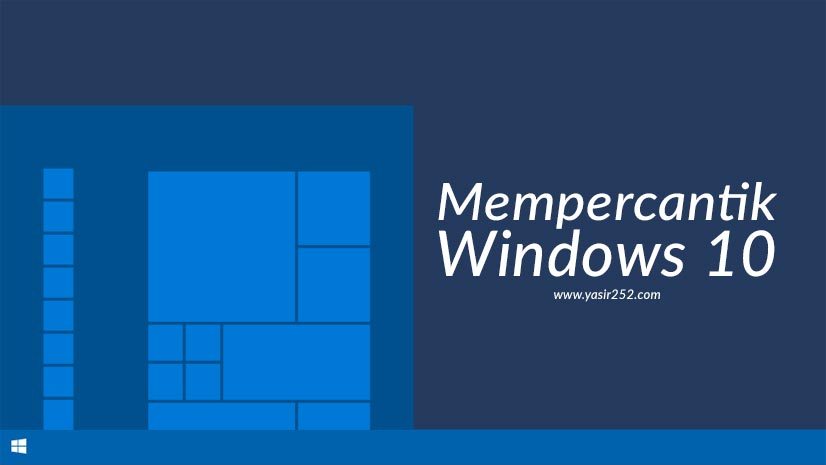 Windows 10 Nasıl Güzelleştirilir