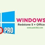 Windows 10 Pro Redstone 5, Office 2019’u (64 Bit) içerir