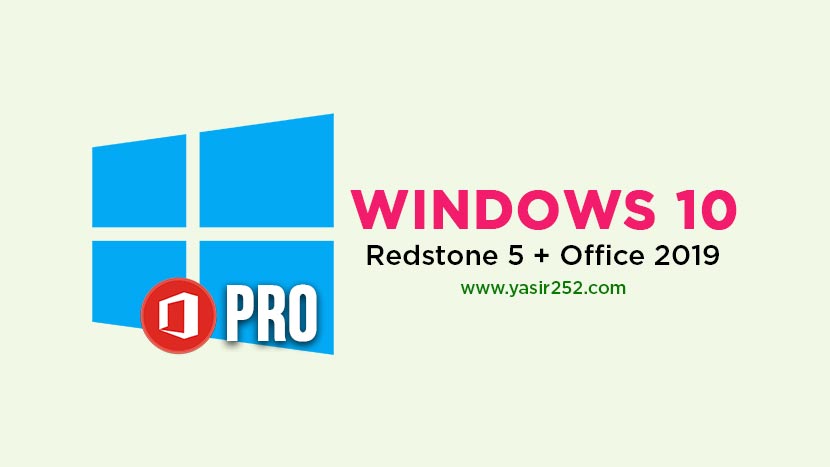 Windows 10 Pro Redstone 5, Office 2019’u (64 Bit) içerir