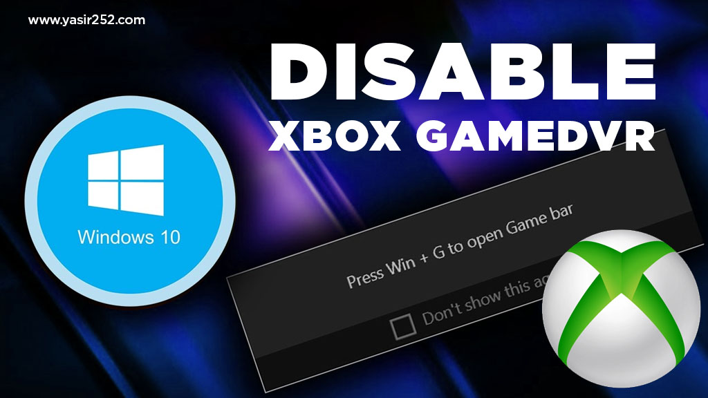Windows 10’da Xbox GameDVR Nasıl Kapatılır