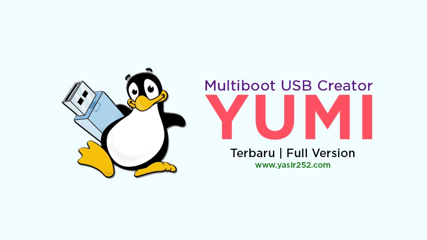 YUMI v2.0.9.4 : Çoklu Önyükleme USB Oluşturucu