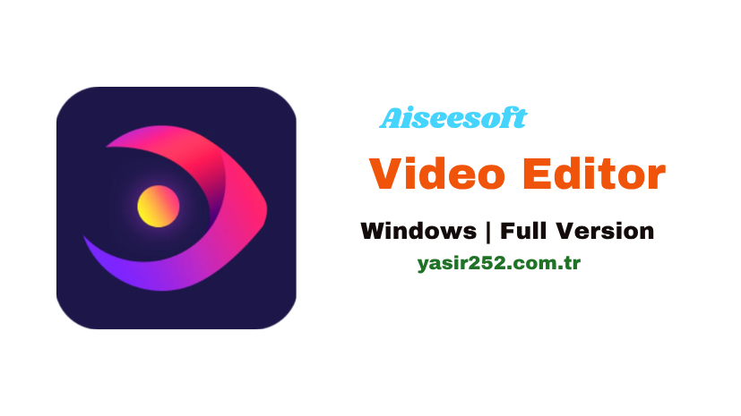Aiseesoft Video Editor
