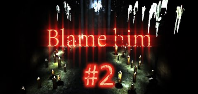 Blame him (1)