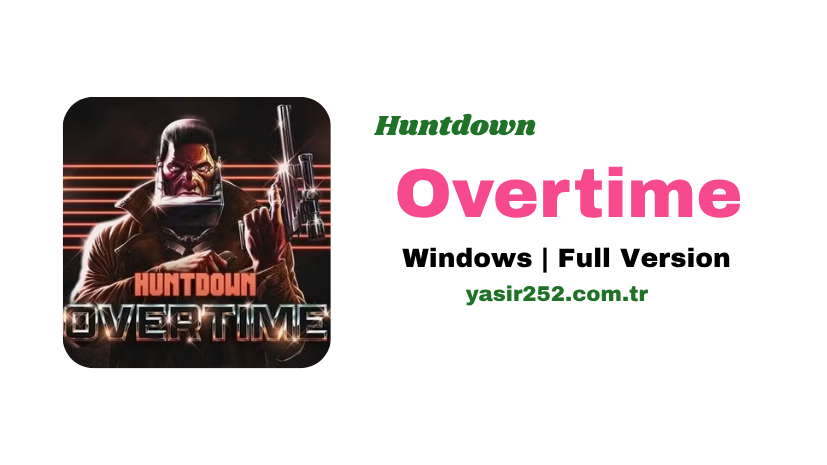 Huntdown Overtime