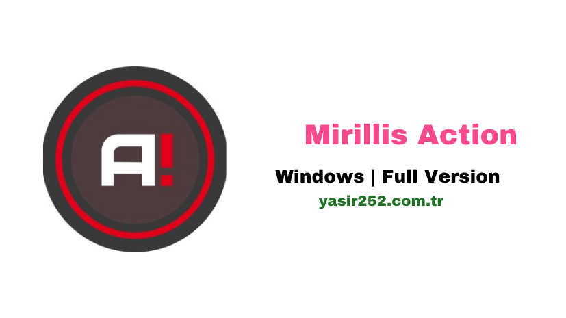 Mirillis Action