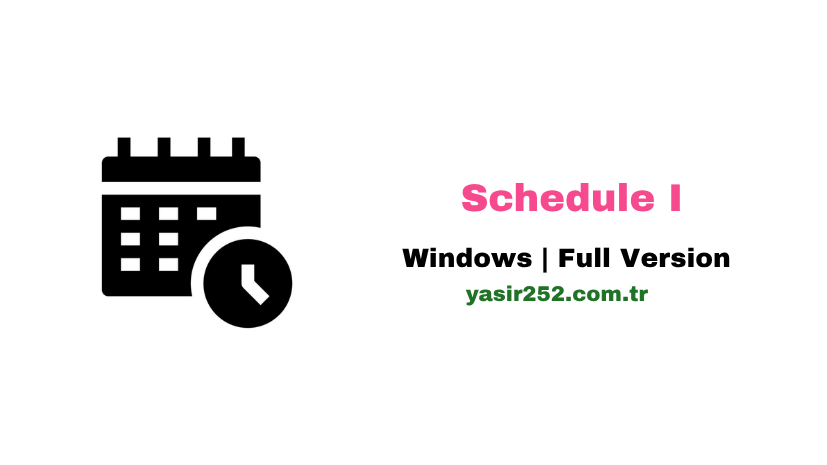 Schedule I