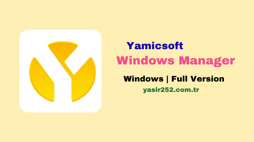 Yamicsoft Windows Manager