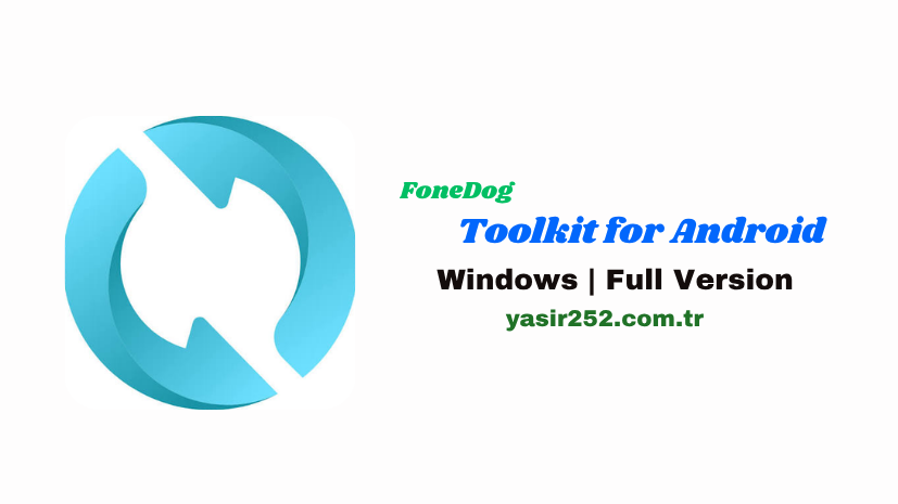 FoneDog Toolkit for Android