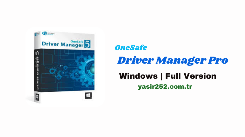 OneSafe Driver Manager Pro