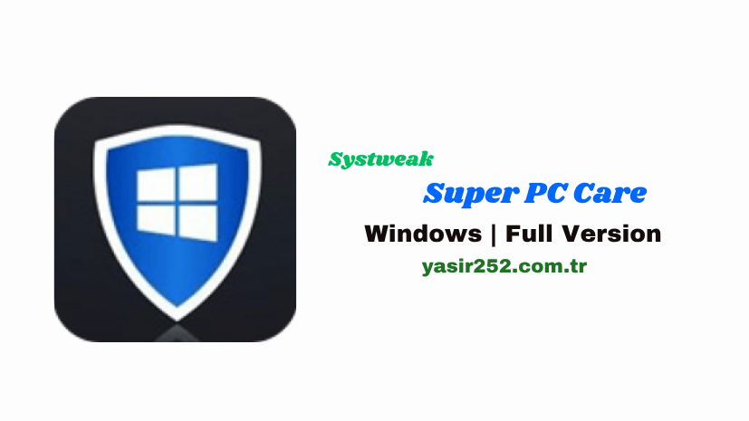 Systweak Super PC Care
