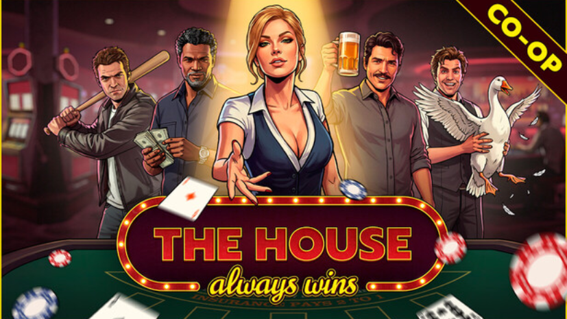 The House Always Wins